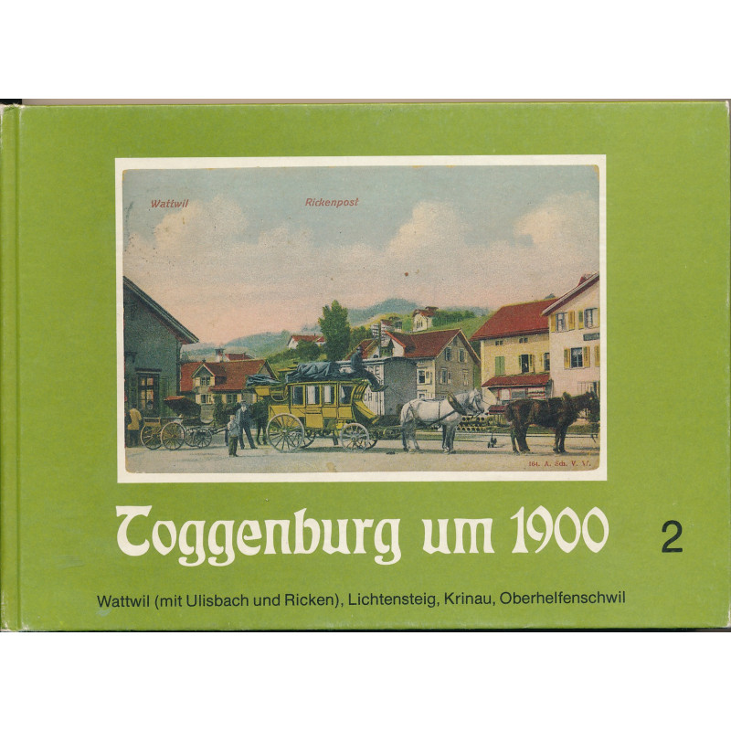 Toggenburg um 1900, 2 Toggenburg um 1900, 2