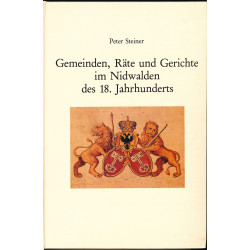 Gemeinden, Räte und Gerichte im Nidwalden des 18. Jahrhunderts