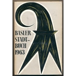 Basler Stadtbuch 1963, Jahrbuch für Kultur & Geschichte