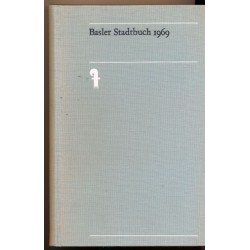 Basler Stadtbuch 1969, Jahrbuch für Kultur & Geschichte