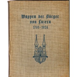 Wappen der Bürger von Luzern 1798 - 1924