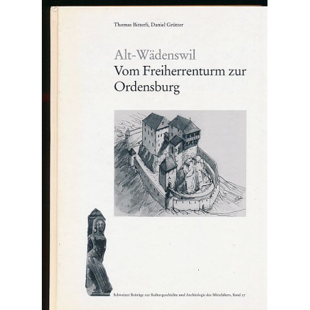 Alt-Wädenswil, Vom Freiherrenturm zur Ordensburg