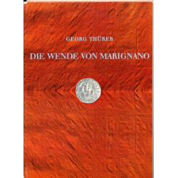 Die Wende von Marignano Georg Thürer