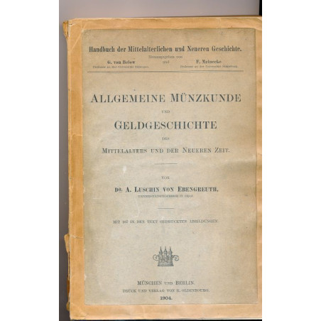 Allgemeine Münzkunde und Geldgeschichte de Mittelalters und der neueren Zeit