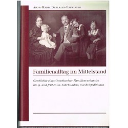 Familienalltag im Mittelstand, Anna-Maria Deplazsr-Haefliger