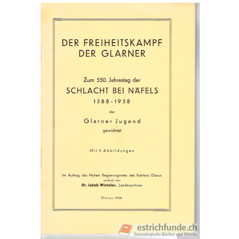 Der Freiheitskampf der Glarner Der Freiheitskampf der Glarner