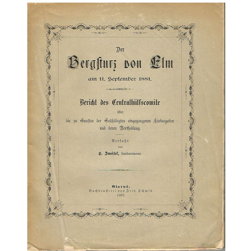 Der Bergsturz von Elm am 11. September 1881 Der Bergsturz von Elm am 11. September 1881