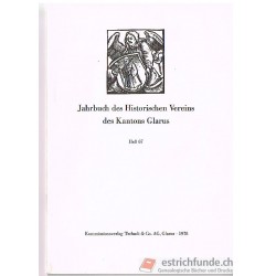 Jahrbuch des Historischen Vereins des Kantons Glarus Heft 67/1968