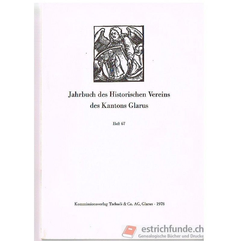 Jahrbuch des Historischen Vereins des Kantons Glarus Heft 67/1968