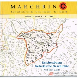 Marchring-Heft Nr. 52/2010, Reichenburgs helvetische Geschichte von Beat Glaus