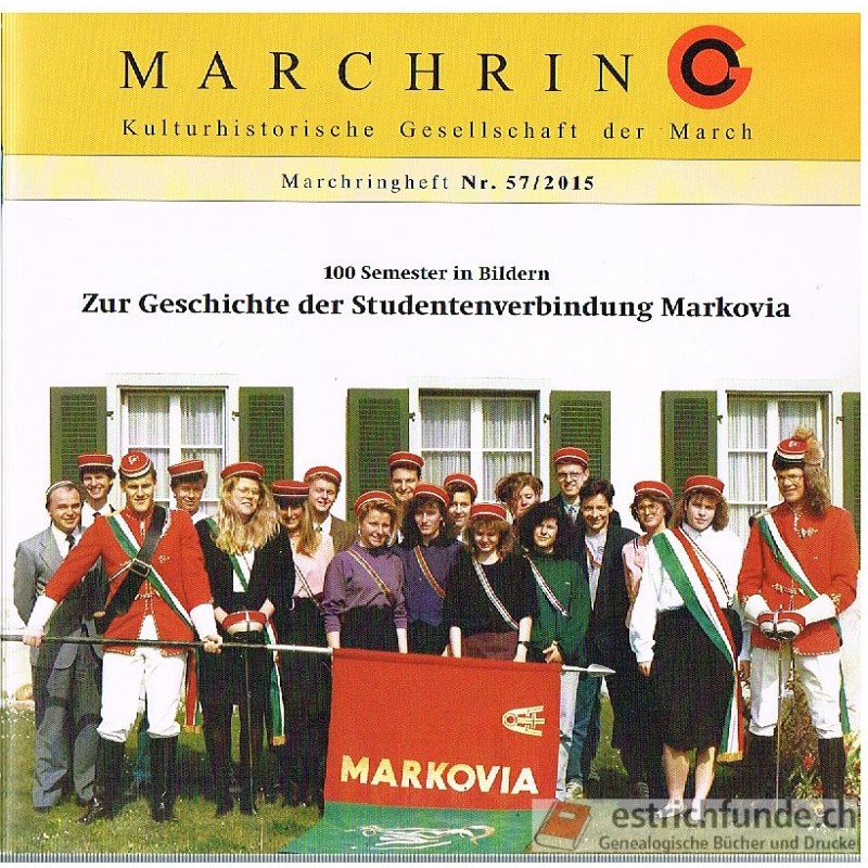 Marchring-Heft Nr. 57/2015, Zur Geschichte der Studentenverbindung Markovia