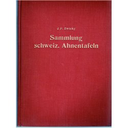 Zwicky J.P., Sammlung schweizerischer Ahnentafeln
