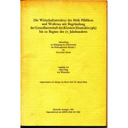 Die Wirtschaftsstruktur der Höfe Pfäffikon und Wollerau seit Begründung der Grundherrschaft des Klosters Einsiedeln (965) bis zu