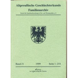 Altpreussische Geschlechterkunde Band 21, mit NK-Liste Diethelm von Schübelbach