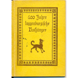600 Jahre Toggenburgische Hofjünger, Selbstverlag der Alten Ev. Hofjüngerkorporation Wattwil