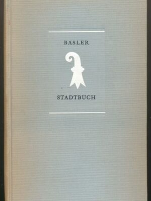 Basler Stadtbuch 1962, Jahrbuch für Kultur & Geschichte