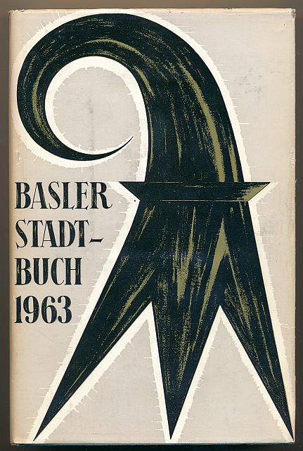 Basler Stadtbuch 1963, Jahrbuch für Kultur & Geschichte