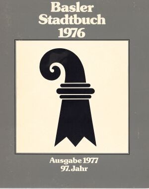 Basler Stadtbuch 1976, Ausgabe 1977, 97. Jahr