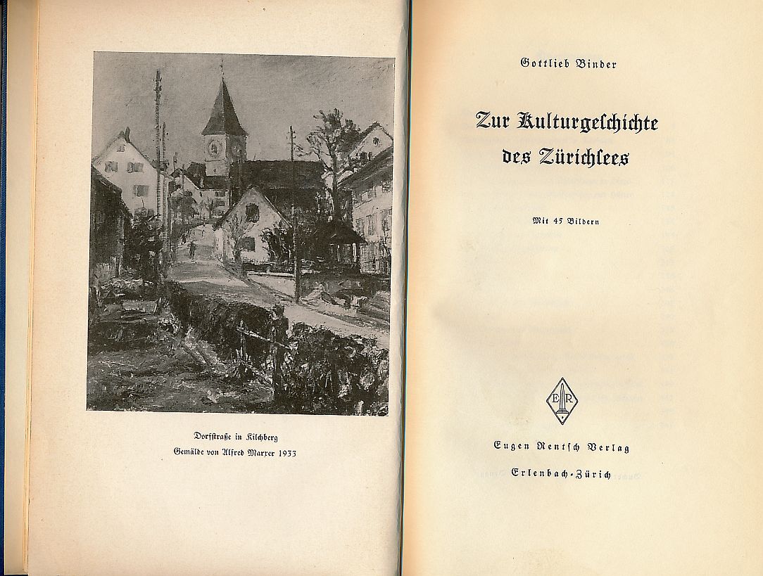 Binder Gottlieb, Zur Kulturgeschichte des Zürichsees