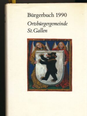 Bürgerbuch 1990 Ortsbürgergemeinde St. Gallen