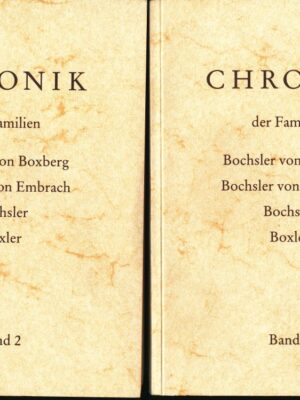 Chronik der Familien Bochsler von Boxberg»
