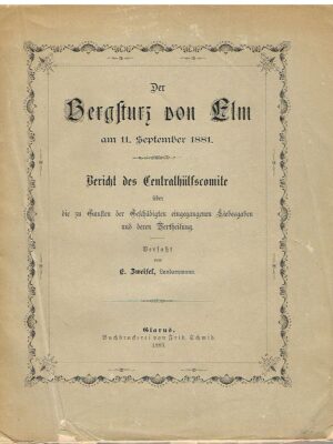 Der Bergsturz von Elm am 11. September 1881