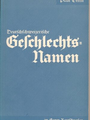 Deutschschweizerische Geschlechtsnamen Oettli Paul