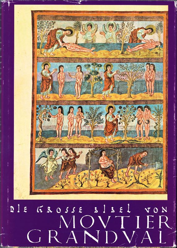 Die grosse Bibel von Moutier-Grandval