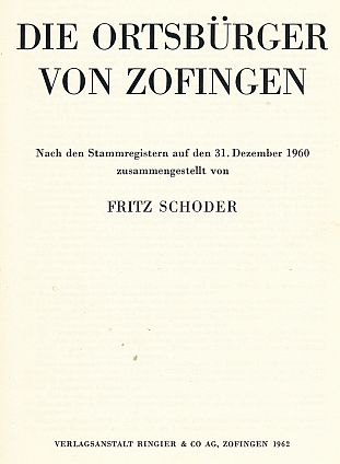 Die Ortsbürger von Zofingen, Schoder Fritz – Bild 2