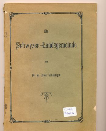 Die Schwyzer-Landsgemeinde Dr. jur. Xaver Schnüriger