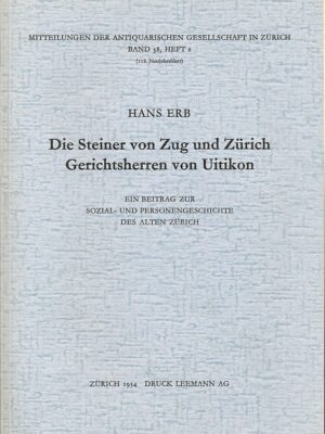 Die Steiner von Zug und Zürich, Gerichtsherren von Uitikon