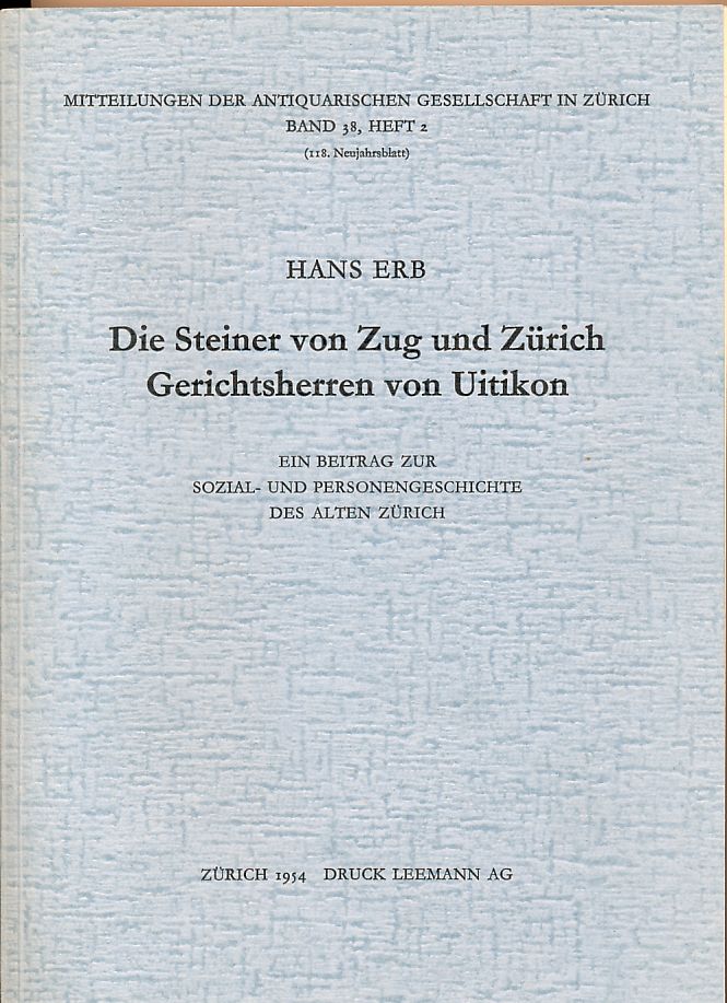 Die Steiner von Zug und Zürich, Gerichtsherren von Uitikon