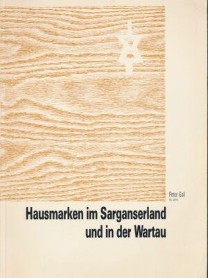 Hausmarken im Sarganserland und in der Wartau