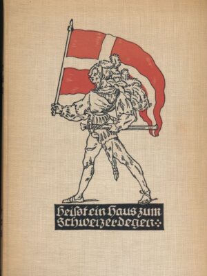 Heisst ein Haus zum Schweizerdegen, Emanuel Stickelberger