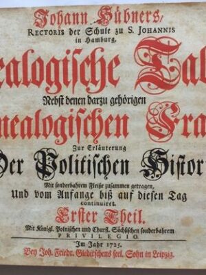 Johann Hübners Genealogische Tabellen, Erster Theil, 1725