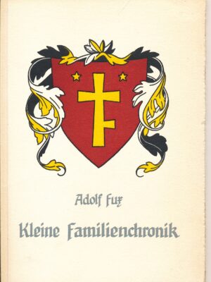 Kleine Familienchronik, Adolf Fux