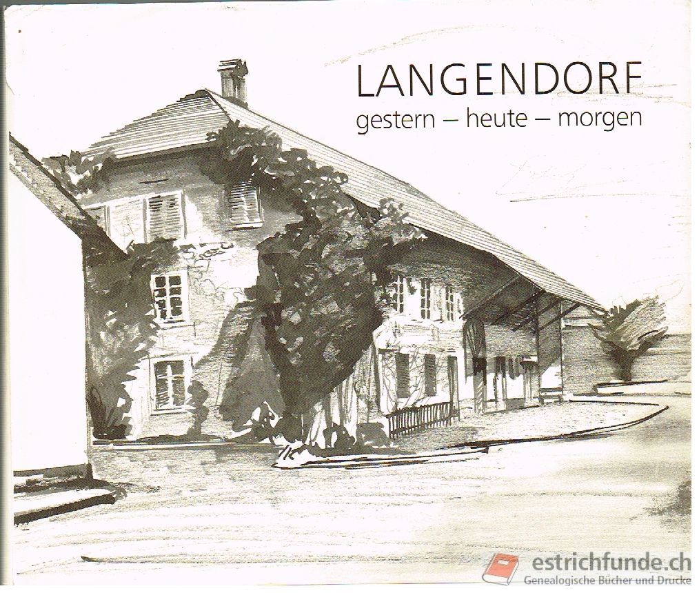 LANGENDORF(SO) gestern-heute-morgen