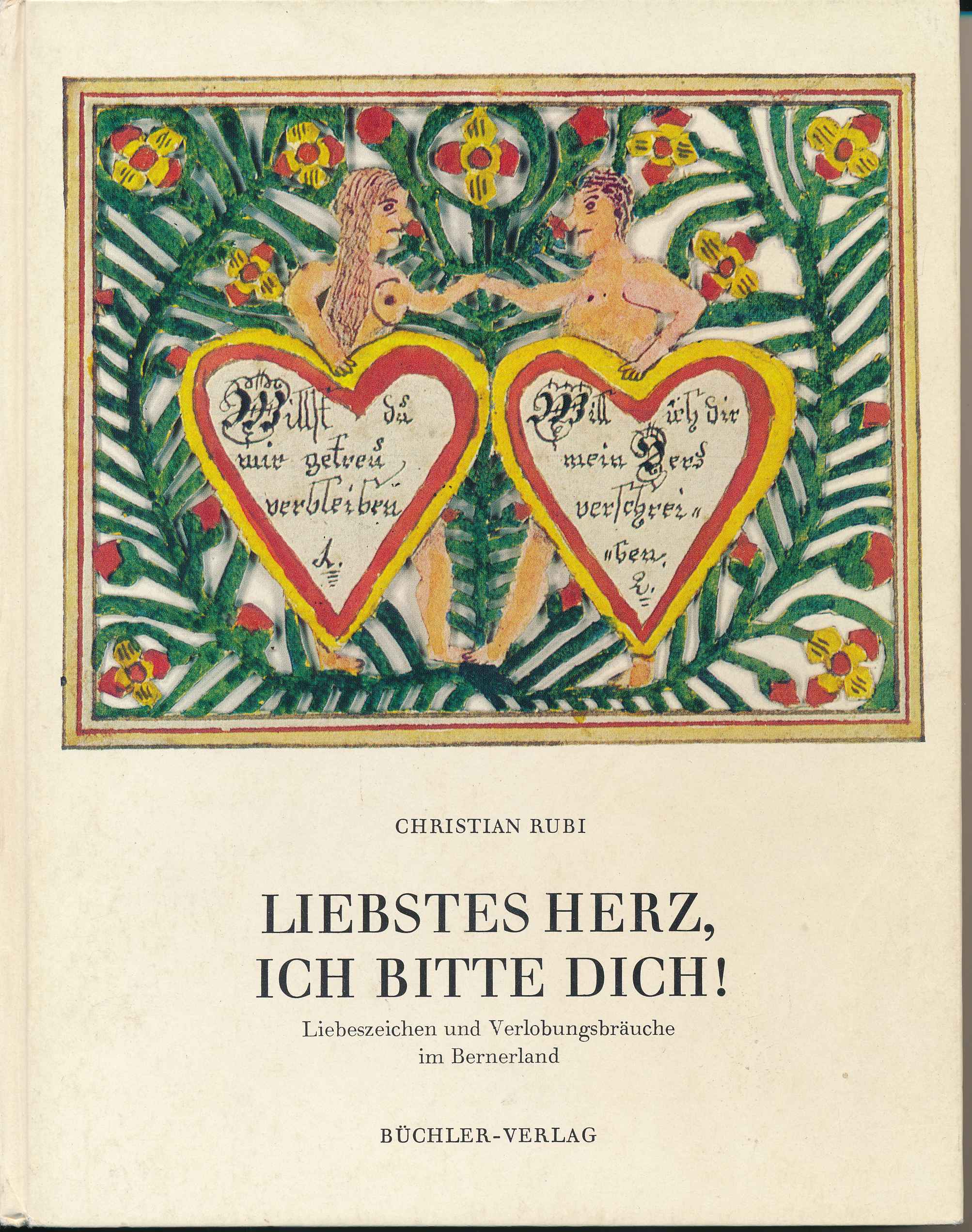 Liebestes Herz, ich bitte Dich Christian Rubi