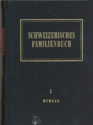 J.P. Zwicky von Gauen, Schweizerisches Familienbuch 1945, 1. Jahrgang
