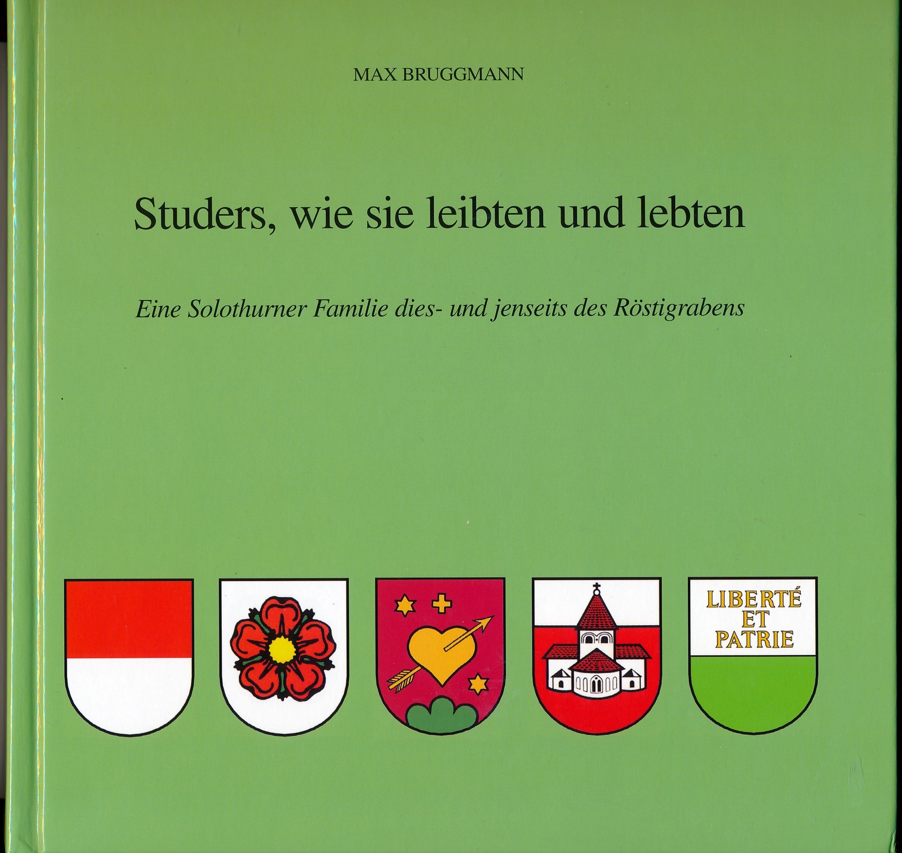 Studers, wie sie leibten und lebten