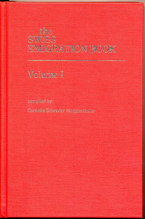 the SWISS EMIGRATION BOOK, Vol. I